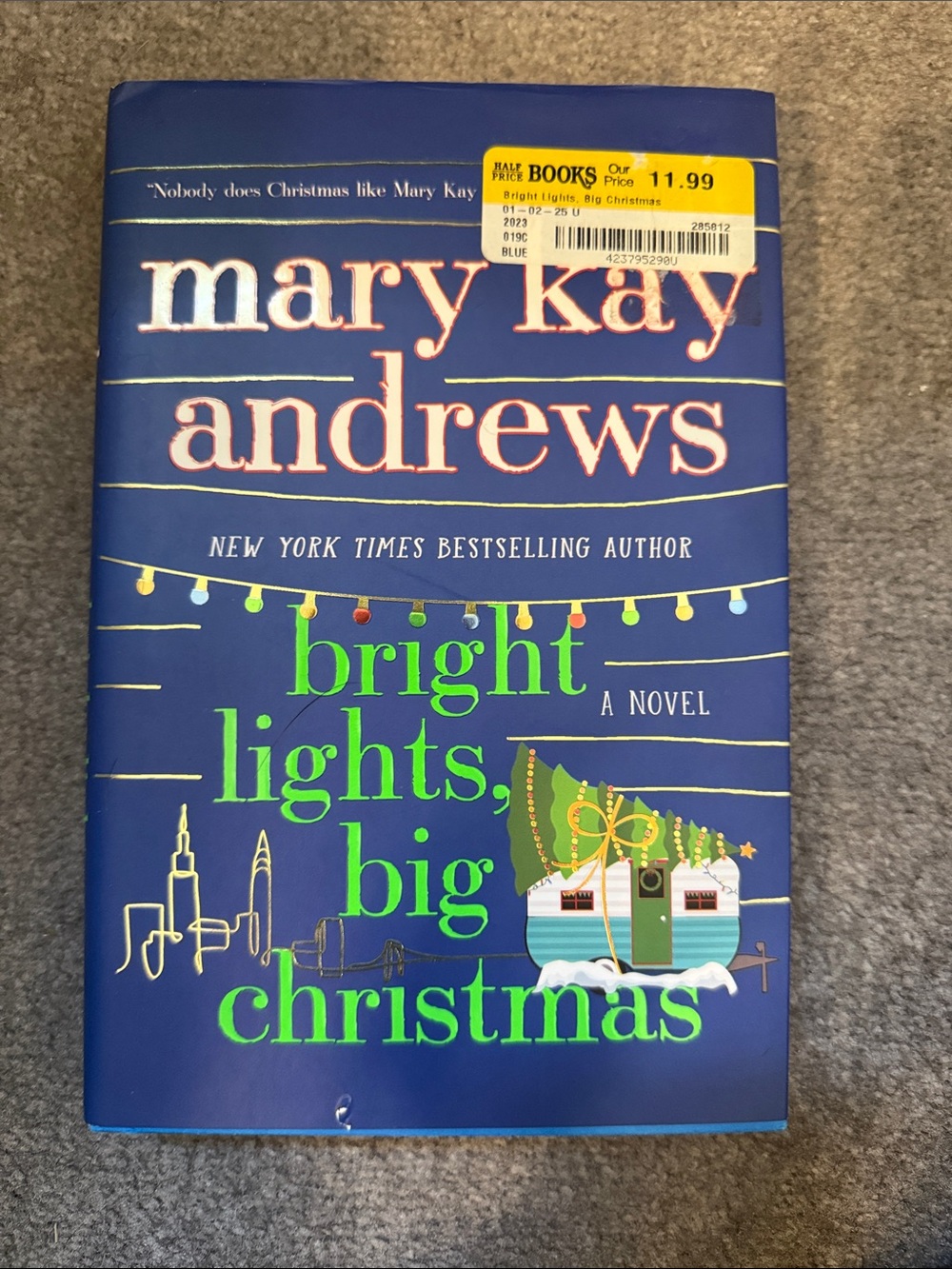 Bright Lights, Big Christmas - Mary Kay Andrew’s